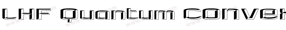 LHF Quantum CONVEX字体转换